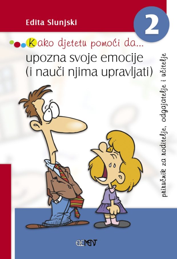 KAKO DJETETU POMOĆI DA...UPOZNA SVOJE EMOCIJE