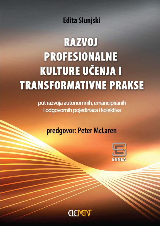 RAZVOJ PROFESIONALNE KULTURE UČENJA I TRANSFORMATIVNE PRAKSE